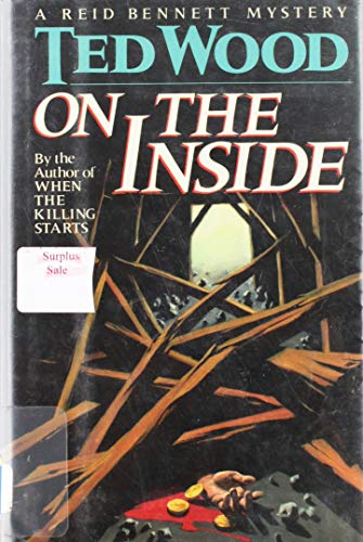 Stock image for On the Inside: A Reid Bennett Mystery for sale by Wonder Book