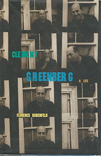 Clement Greenberg: A Life