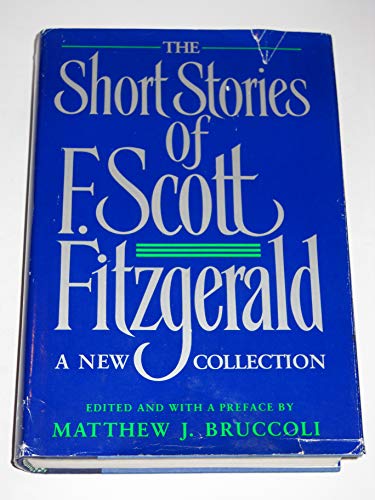 Stock image for Short Stories of F. Scott Fitzgerald: A New Collection for sale by Gulf Coast Books