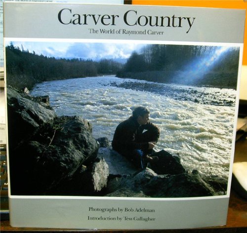 9780684191669: Carver Country: The World of Raymond Carver