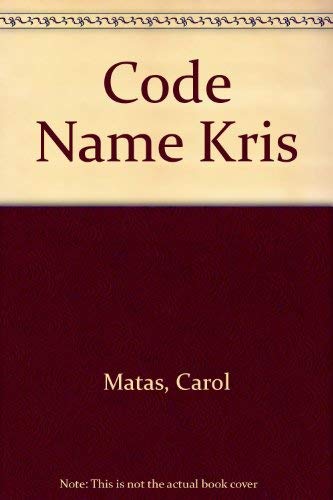 Beispielbild fr Code Name Kris zum Verkauf von Better World Books