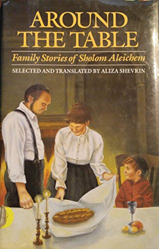 9780684192376: Around the Table (Family Stories of Sholom Aleichem)