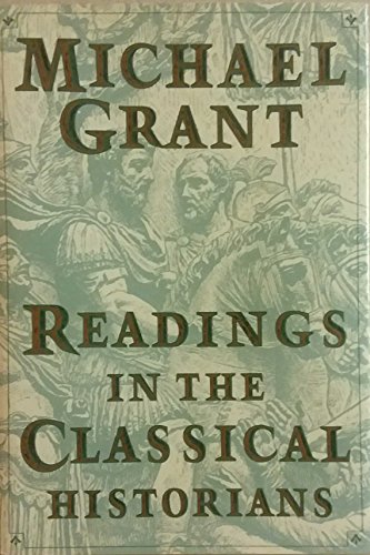 Stock image for Readings in the Classical Historians for sale by Better World Books: West