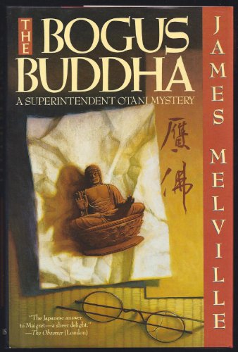 The Bogus Buddha: A Superintendent Otani Mystery