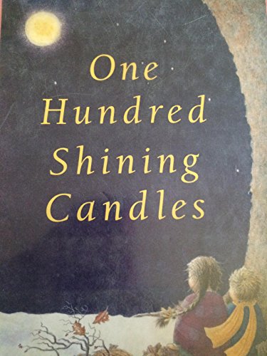 Beispielbild fr One Hundred Shining Candles zum Verkauf von Better World Books