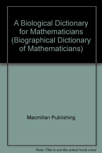 9780684192901: A Biological Dictionary for Mathematicians