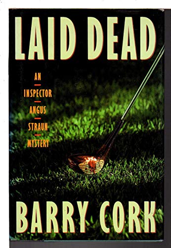 Stock image for Laid Dead an Inspector Angus Straun Mystery for sale by Cover to Cover Books & More