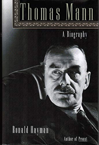 Imagen de archivo de Thomas Mann : A Biography a la venta por Better World Books