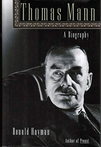 Stock image for Thomas Mann: A Biography for sale by SecondSale