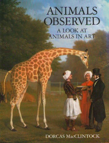 Stock image for Animals Observed : A Look at Animals in Art for sale by Better World Books