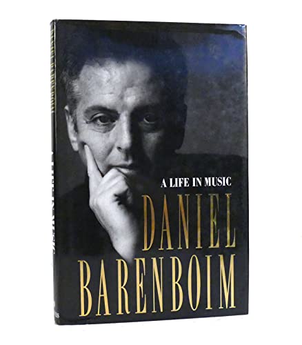 Stock image for DANIEL BARENBOIM: A LIFE IN MUSIC for sale by Easton's Books, Inc.