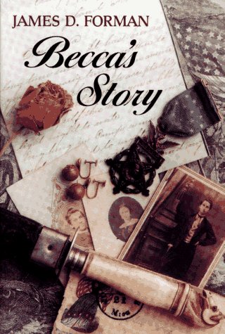 Becca's Story (9780684193328) by James D. Forman