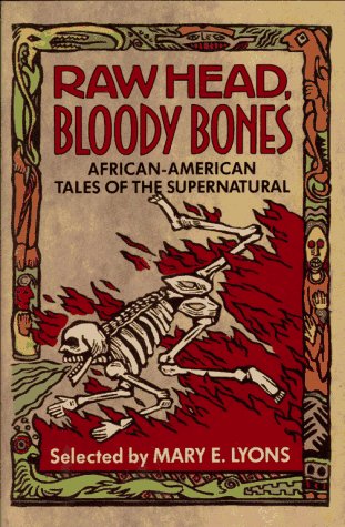 9780684193335: Raw Head, Bloody Bones: African-American Tales of the Supernatural