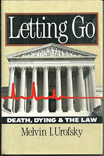 Letting Go: Death, Dying, & the Law