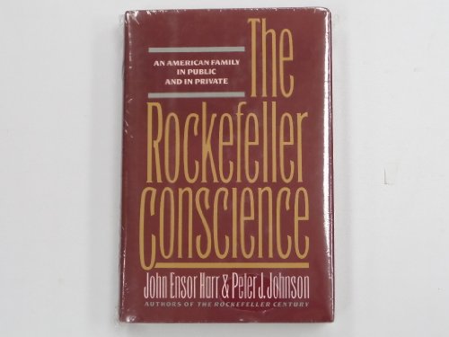 Imagen de archivo de The Rockefeller Conscience: An American Family in Public and in Private a la venta por ThriftBooks-Atlanta