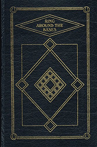 Ring Around the Bases: The Complete Baseball Stories of Ring Lardner (9780684193748) by Lardner, Ring