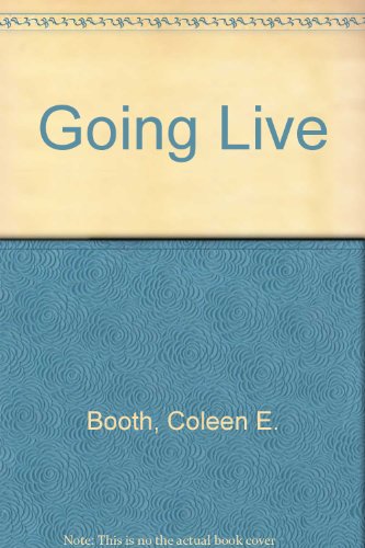 Going Live (9780684193922) by Booth