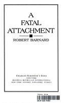 9780684194127: A Fatal Attachment