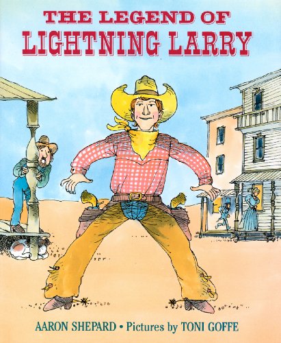 Beispielbild fr The Legend of Lightning Larry zum Verkauf von Better World Books: West