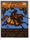 Stock image for Of Swords and Sorcerers : The Adventures of King Arthur and His Knights for sale by Better World Books
