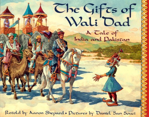 Beispielbild fr The Gifts of Wali Dad: A Tale of India and Pakistan zum Verkauf von Books From California