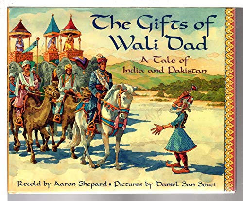 Stock image for The Gifts of Wali Dad: A Tale of India and Pakistan for sale by Books From California