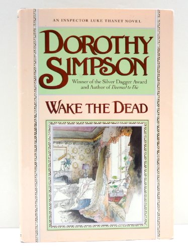 9780684195070: Wake the Dead: An Inspector Luke Thanet Novel