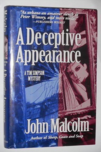 A DECEPTIVE APPEARANCE (A TIM SIMPSON MYSTERY) (9780684195087) by Malcolm