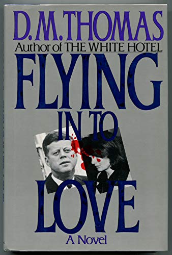 Stock image for Flying In To Love. A Novel. for sale by Marvin Minkler Modern First Editions