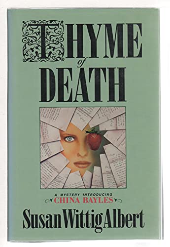 Beispielbild fr Thyme of Death: A Mystery Introducing China Bayles zum Verkauf von WorldofBooks