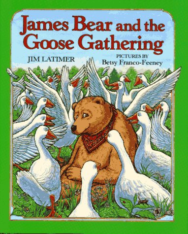 9780684195261: James Bear and the Goose Gathering