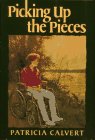 Picking Up the Pieces (9780684195582) by Calvert, Patricia