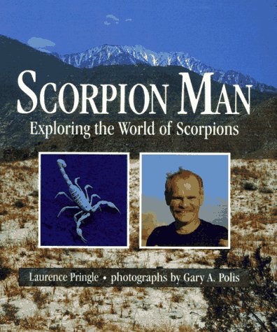 9780684195605: Scorpion Man: Exploring the World of Scorpions