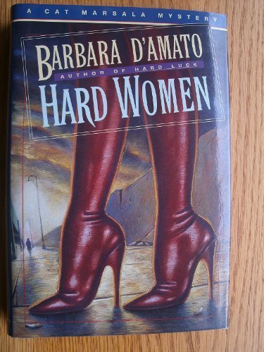 HARD WOMEN: A Cat Marsala Mystery **REVIEWE COPY**