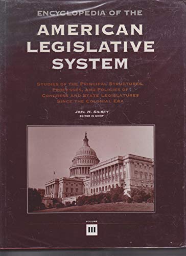 Beispielbild fr Encyclopedia of the American Legislative System: Studies of the Principal Structures, Processes, and Policies of Congress and the State Legislatures zum Verkauf von Robinson Street Books, IOBA
