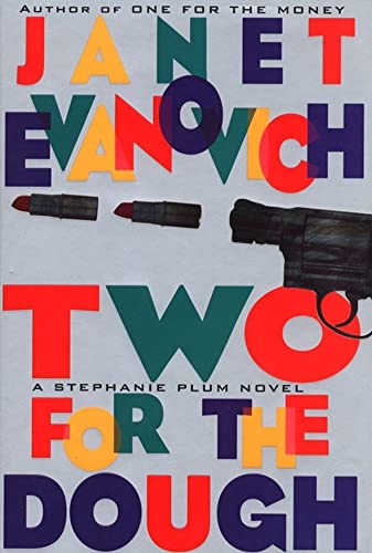 Stock image for Two for the Dough (Stephanie Plum, No. 2) (Stephanie Plum Novels) for sale by ZBK Books