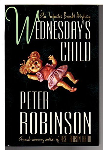 9780684196442: Wednesday's Child: An Inspector Banks Mystery