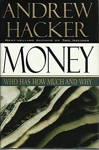 Beispielbild fr Money: Who Has How Much and Why zum Verkauf von BookHolders