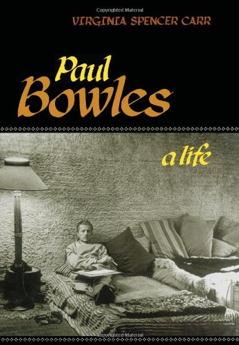 Imagen de archivo de Paul Bowles : A Life a la venta por Better World Books