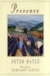 Provence - Mayle, Peter, Loxton, Margaret