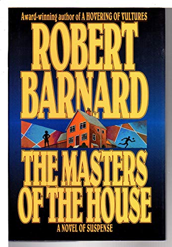 9780684197289: The Masters of the House: A Novel of Suspense