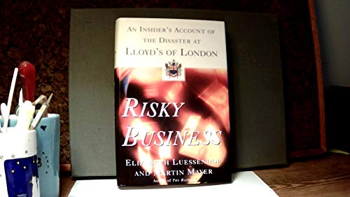 Beispielbild fr RISKY BUSINESS: An Insider's Account of the Disaster at Lloyd's of London zum Verkauf von Wonder Book