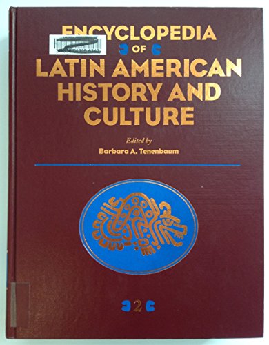 Stock image for Encyclopedia of Latin American History and Culture for sale by Better World Books: West