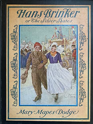 Beispielbild fr Hans Brinker; Or, the Silver Skates (Scribner Illustrated Classic) zum Verkauf von HPB-Red