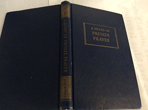 Beispielbild fr Diary of Private Prayer: A Devotional Classic zum Verkauf von ThriftBooks-Phoenix