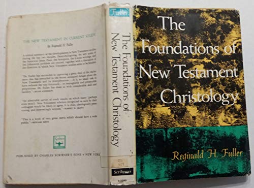 Beispielbild fr The Foundations of New Testament Christology zum Verkauf von Better World Books