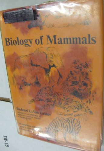 9780684311418: Biology of Mammals [Hardcover] by Van Gelder, Richard George,