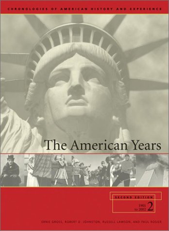 Imagen de archivo de The American Years Chronologies Of American History And Experience [in Two Volumes] a la venta por Willis Monie-Books, ABAA
