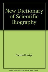 9780684313214: New Dictionary of Scientific Biography