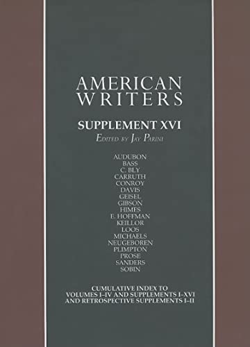 Beispielbild fr American Writers, Supplement XVI: A Collection of Critical Literary and Biographical Articles That Cover Hundreds of Notable Authors from the 17th Cen zum Verkauf von ThriftBooks-Atlanta